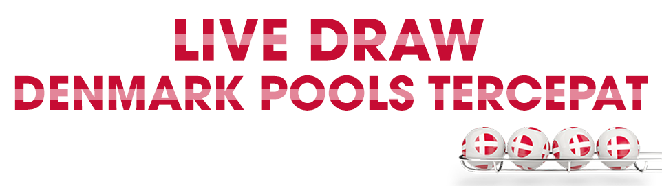 Live Draw Denmark Tercepat Hari Ini - Live DMK Pools